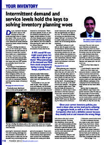 YOUR INVENTORY  Intermittent demand and service levels hold the keys to solving inventory planning woes