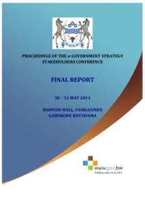      PROCEEDINGS OF THE e­GOVERNMENT STRATEGY  STAKEHOLDERS CONFERENCE  
