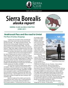 Explore, enjoy and protect the planet  Sierra Borealis alaska report SierrA Club Alaska Chapter