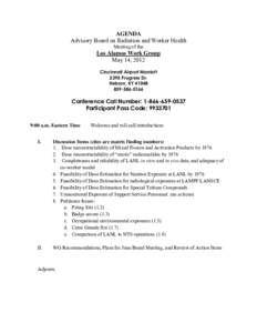 AGENDA Advisory Board on Radiation and Worker Health Meeting of the Los Alamos Work Group May 14, 2012