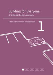 Building for Everyone: A Universal Design Approach External environment and approach 1