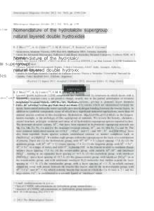Mineralogical Magazine, October 2012, Vol. 76(5), pp. 1289–1336  Nomenclature of the hydrotalcite supergroup: natural layered double hydroxides S. J. MILLS1,*,{, A. G. CHRISTY2,{, J.-M. R. GE´NIN3, T. KAMEDA4 1