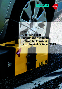 REPORT:  Comparison of mobile and handheld retroreflectometers Kristianstad October 2013