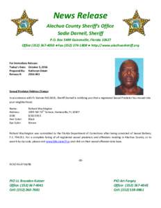 News Release Alachua County Sheriff’s Office Sadie Darnell, Sheriff P.O. Box 5489 Gainesville, FloridaOffice  Fax  http://www.alachuasheriff.org