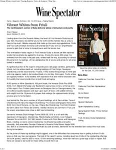 Vibrant Whites from Friuli | Tasting Reports | News & Features | Wine Spe[removed]of 2 http://www.winespectator.com/magazine/show/id/48839