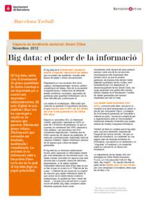 Barcelona Treball  Càpsula de tendència sectorial: Smart Cities NovembreBig data: el poder de la informació