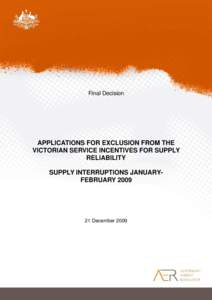 Microsoft Word - FD - S factor final decision _20091221_ - SUPPLY INTERRUPTIONS JANUARY-FEBRUARY 2009.DOC