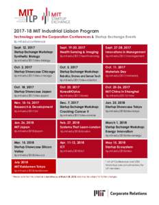 MIT Industrial Liaison Program Technology and the Corporation Conferences & Startup Exchange Events ilp.mit.edu/conference Sept. 12, 2017 Startup Exchange Workshop: Synthetic Biology