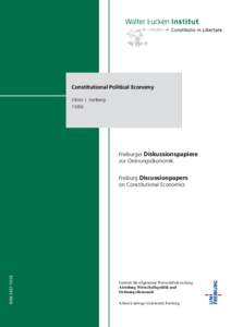 Constitutional Political Economy Viktor J. VanbergFreiburger Diskussionspapiere zur Ordnungsökonomik