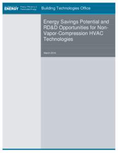 Energy Savings Potential and RD&D Opportunities for Non-Vapor-Compression HVAC Technologies