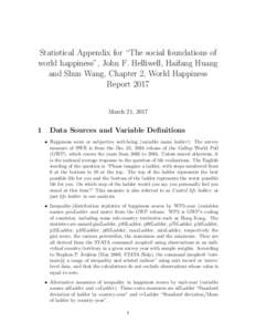 Statistical Appendix for “The social foundations of world happiness”, John F. Helliwell, Haifang Huang and Shun Wang, Chapter 2, World Happiness Report 2017 March 21, 2017