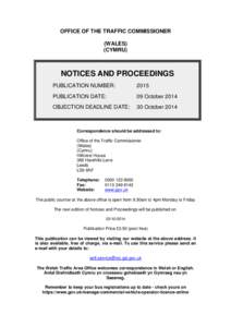OFFICE OF THE TRAFFIC COMMISSIONER (WALES) (CYMRU) NOTICES AND PROCEEDINGS PUBLICATION NUMBER: