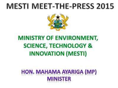 PRESENTATION OUTLINE  OBJECTIVES OF THE PRESENTATION  AGENCIES AND DEPARTMENTS OF THE MINISTRY  MANAGEMENT OF THE ENVIRONMENT FOR SUSTAINABLE DEVELOPMENT
