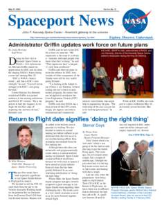 May 27, 2005  Vol. 44, No. 12 Spaceport News John F. Kennedy Space Center - America’s gateway to the universe
