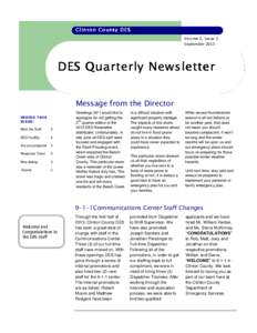 Clinton County DES Volume 2, Issue 3 September 2013 DES Quarterly Newsletter Message from the Director