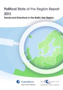 Northern Europe / Liberal democracies / Member states of NATO / Member states of the European Union / Member states of the United Nations / NB8 / Baltic Development Forum / Council of the Baltic Sea States / Baltic states / Latvia / Baltic region / Baltic Sea