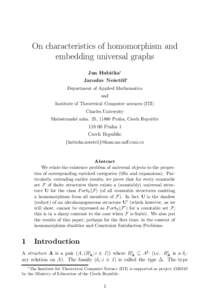 On characteristics of homomorphism and embedding universal graphs Jan Hubiˇ cka∗ Jaroslav Neˇ setˇ