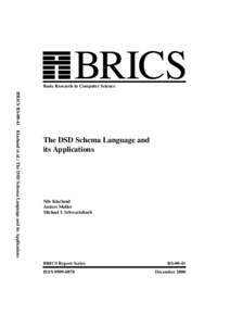 BRICS  Basic Research in Computer Science BRICS RSKlarlund et al.: The DSD Schema Language and its Applications  The DSD Schema Language and