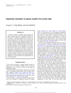 GEOPHYSICS. VOL. 77, NO. 1 (JANUARY-FEBRUARY 2012); P. V1–V9, 8 FIGSGEO2011Hyperbolic estimation of sparse models from erratic data  Yunyue Li1, Yang Zhang1, and Jon Claerbout1