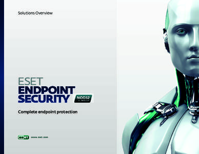 Solutions Overview  Complete endpoint protection www.eset.com