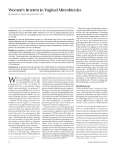 Women’s Interest in Vaginal Microbicides By Jacqueline E. Darroch and Jennifer J. Frost Context: Each year, an estimated 15 million new cases of sexually transmitted diseases (STDs), including HIV, occur in the United 