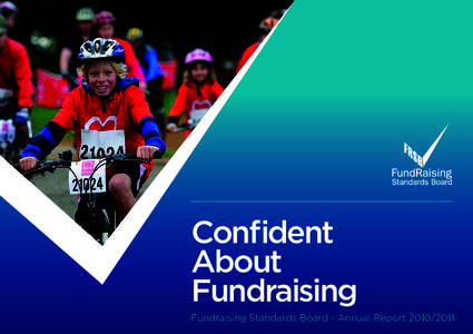 Confident About Fundraising Fundraising Standards Board - Annual Report[removed]  Contents