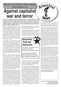Workers Solidarity Movement http://struggle.ws/wsm Against capitalist war and terror The terrorist attacks on the USA of September 11th which killed over 6,000