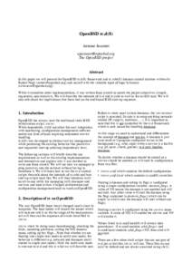 OpenBSD rc.d(8) Antoine Jacoutot  The OpenBSD project Abstract In this paper we will present the OpenBSD rc.d(8) framework and rc.subr(8) daemon control routines written by