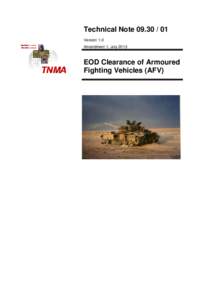 Technical Note[removed]Version 1.0 Amendment 1, July 2013 EOD Clearance of Armoured Fighting Vehicles (AFV)
