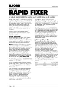 AugustFACT SHEET RAPID FIXER A LIQUID RAPID FIXER FOR BLACK AND WHITE FILMS AND PAPERS