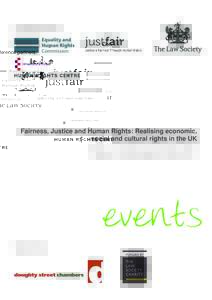 Conference partners:  Fairness, Justice and Human Rights: Realising economic, social and cultural rights in the UK Friday, 21 and Saturday, 22 October 2011