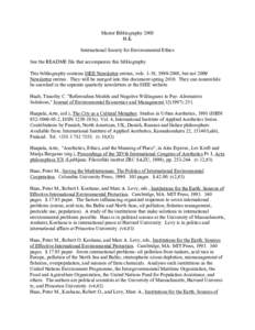 Master Bibliography 2008 H-K International Society for Environmental Ethics See the README file that accompanies this bibliography. This bibliography contains ISEE Newsletter entries, vols. 1-19, , but not 2009 