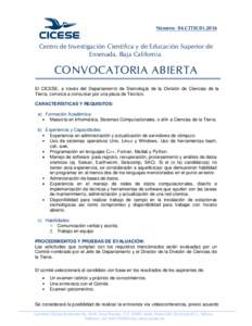 Número: 04.CTTEC01Centro de Investigación Científica y de Educación Superior de Ensenada, Baja California.  CONVOCATORIA ABIERTA