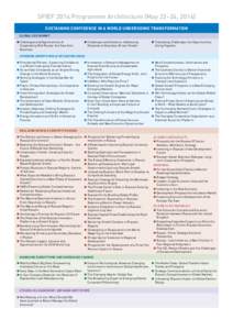 SPIEF 2014 Programme Architecture (May 22–24, 2014) SUSTAINING CONFIDENCE IN A WORLD UNDERGOING TRANSFORMATION GLOBAL CEO SUMMIT  Challenges and Opportunities of Cooperating With Russia: the View from Business