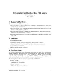 Information for Number Nine I128 Users The XFree86 Project Inc. 25 March[removed]Supported hardware The current accelerated I128 server supports