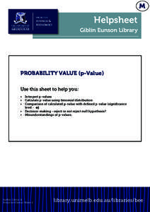 M  Helpsheet Giblin Eunson Library  PROBABILITY VALUE (p-Value)