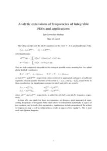 Analytic extensions of frequencies of integrable PDEs and applications Jan-Cornelius Molnar May 27, 2016 The KdV2 equation and the mKdV equations on the circle T = R/Z, are Hamiltonian PDEs ∂t u = ∂x ∂u H kdv2 ,