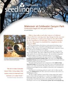 Winter[removed]Makeover at Coldwater Canyon Park Construction begins for new park facilities By Laurie