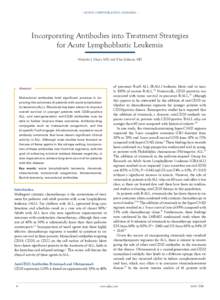 · ACUTE LYMPHOBL ASTIC LEUKEMIA ·  Incorporating Antibodies into Treatment Strategies for Acute Lymphoblastic Leukemia Nicholas J. Short, MD, and Elias Jabbour, MD