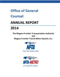 Office of General Counsel ANNUAL REPORT 2014 The Niagara Frontier Transportation Authority and