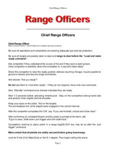 Chief Range Officers  __________________________________ Chief Range Officers Chief Range Officer Refer to Current Volume 1 GLOCK Report for complete rules and procedures