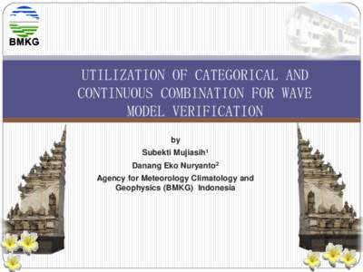 UTILIZATION OF CATEGORICAL AND CONTINUOUS COMBINATION FOR WAVE MODEL VERIFICATION