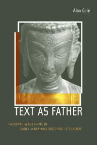 Text as Father: Paternal Seductions in Early Mahāyāna Buddhist Literature