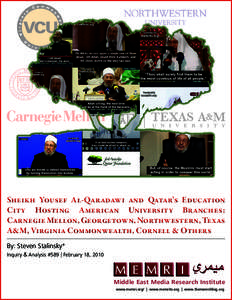 Sheikh Yousef Al-Qaradawi and Qatar’s Education City Hosting American University Branches: Carnegie Mellon, Georgetown, Northwestern, Texas A&M, Virginia Commonwealth, Cornell & Others By: Steven Stalinsky* Inquiry & A