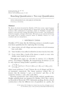 Journal of Semantics 26: 367–392 doi:jos/ffp008 Advance Access publication July 27, 2009 Branching Quantification v. Two-way Quantification NINA GIERASIMCZUK AND JAKUB SZYMANIK