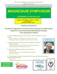 Center for Magnesium Education & Research with the sponsorship of American Society For Nutrition & American Physiological Society  MAGNESIUM SYMPOSIUM