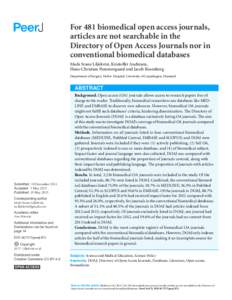For 481 biomedical open access journals, articles are not searchable in the Directory of Open Access Journals nor in conventional biomedical databases Mads Svane Liljekvist, Kristoffer Andresen, Hans-Christian Pommergaar