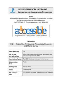 Information science / Web Accessibility Initiative / WebAIM / Accessibility / Web Content Accessibility Guidelines / WAI-ARIA / Section 508 Amendment to the Rehabilitation Act / Web accessibility / World Wide Web / Design