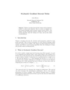 Stochastic Gradient Descent Tricks L´eon Bottou Microsoft Research, Redmond, WA  http://leon.bottou.org