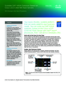 Scalable SAP HANA Solutions Based on Cisco UCS C460 M4 Rack Servers Solution Brief October 2014